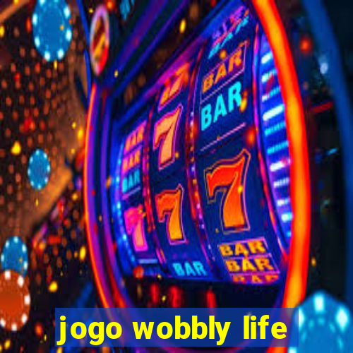 jogo wobbly life